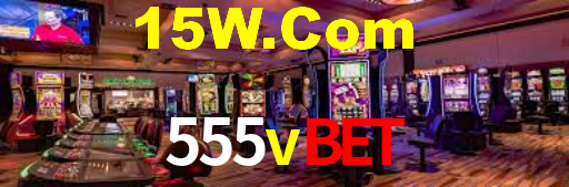 VIP Casino 555vbet