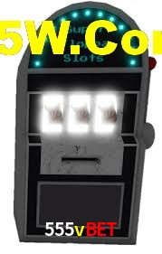 Slot Games 555vbet